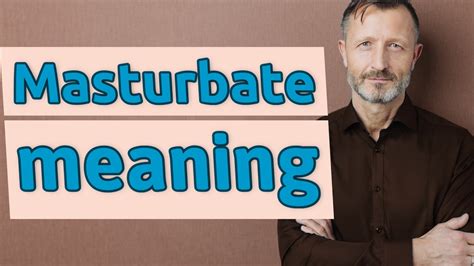 masterbait meaning|masturbate verb